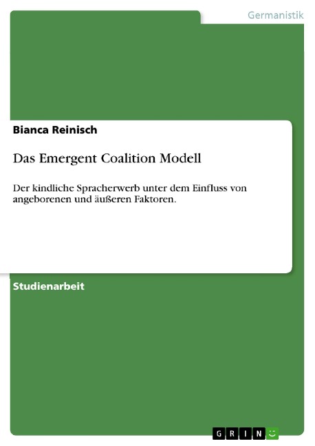 Das Emergent Coalition Modell - Bianca Reinisch
