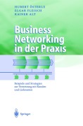 Cover-Bild zum Titel 'Business Networking in der Praxis' von 'Hubert Österle, Rainer Alt, Elgar Fleisch'