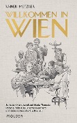 Cover-Bild zum Titel 'Willkommen in Wien' von 'Rainer Metzger'
