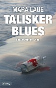 Talisker Blues - Mara Laue