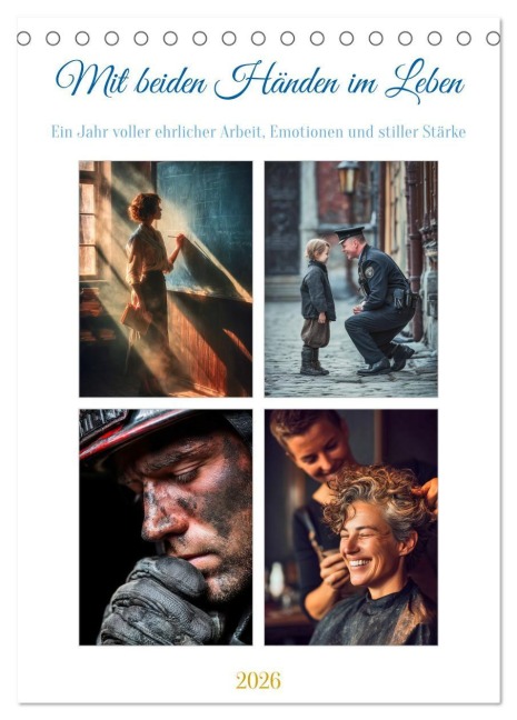 Mit beiden Händen im Leben (Tischkalender 2026 DIN A5 hoch), CALVENDO Monatskalender - Steffen Gierok-Latniak