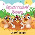 Sparrow's Song - Veenu Banga