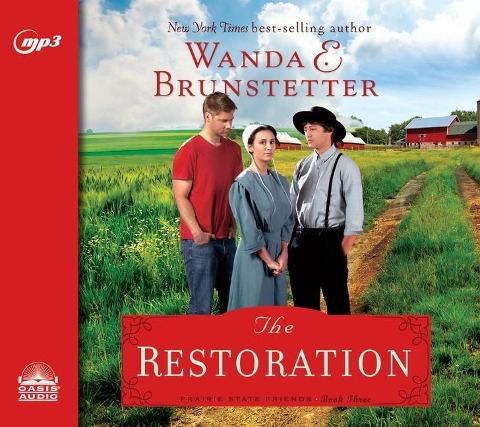 The Restoration: Volume 3 - Wanda E. Brunstetter