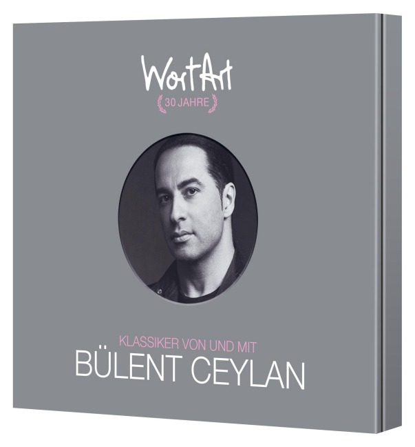 30 Jahre WortArt - Klassiker von und mit Bülent Ceylan - Bülent Ceylan