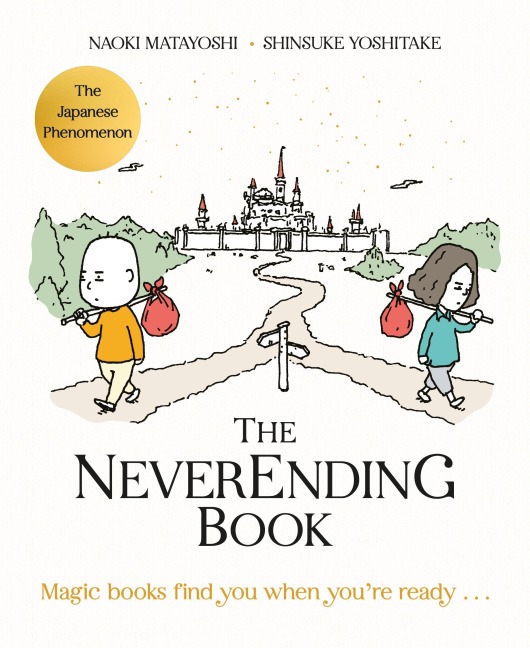 The Neverending Book - Naoki Matayoshi, Shinsuke Yoshitake