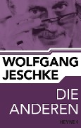 Die Anderen - Wolfgang Jeschke