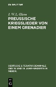 Cover-Bild zum Titel 'Preussische Kriegslieder von einem Grenadier' von 'J. W. L. Gleim'