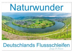 Cover-Bild zum Titel 'Naturwunder - Deutschlands Flussschleifen (Wandkalender 2026 DIN A3 quer), CALVENDO Monatskalender' von 'Giuseppe Di Domenico'