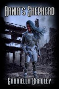 Cover-Bild zum Titel 'Arnia's Shepherd' von 'Gabriella Bradley'