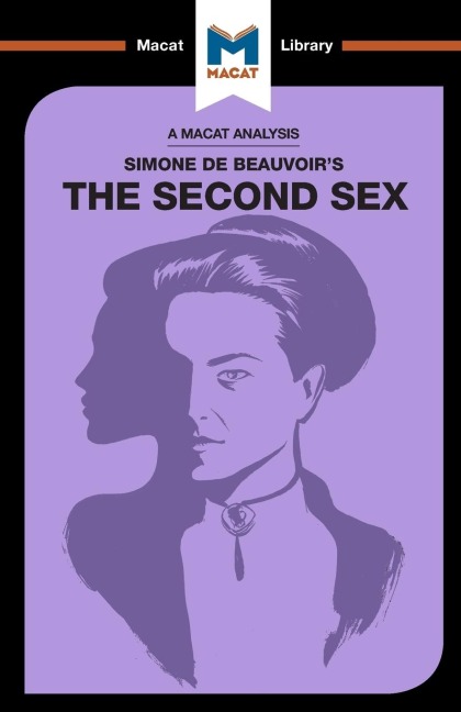 An Analysis of Simone de Beauvoir's The Second Sex - Rachele Dini