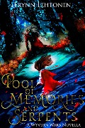 Cover-Bild zum Titel 'Pool of Memories and Serpents' von 'Erynn Lehtonen'