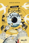 Cover-Bild zum Titel 'EcoSpie. Missione: Foche da salvare' von 'Marcin Mortka'