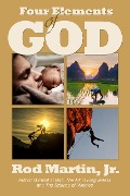 Four Elements of God - Rod Martin