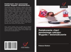 Cover-Bild zum Titel 'Zwi¿kszanie ch¿ci ponownego zakupu: Wygoda i do¿wiadczenie' von 'Pakeza Khaton'