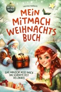 Cover-Bild zum Titel 'Mein Mitmach Weihnachtsbuch' von 'Leorina Halilovic'