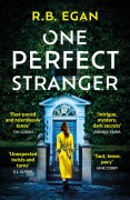 Cover-Bild zum Titel 'One Perfect Stranger' von 'R. B. Egan'