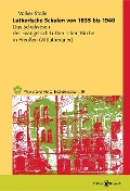 Cover-Bild zum Titel 'Lutherische Schulen von 1835 bis 1940' von 'Volker Stolle'