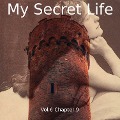 Cover-Bild zum Titel 'My Secret Life, Vol. 6 Chapter 9' von 'Dominic Crawford Collins, Dominic Crawford Collins'