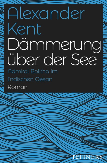 Dämmerung über der See - Alexander Kent
