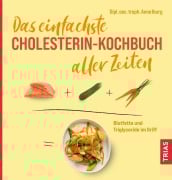 Cover-Bild zum Titel 'Das einfachste Cholesterin-Kochbuch aller Zeiten' von 'Anne Iburg'