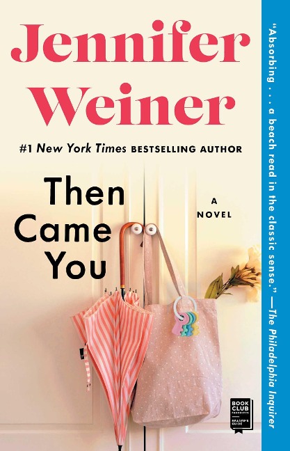 Then Came You - Jennifer Weiner