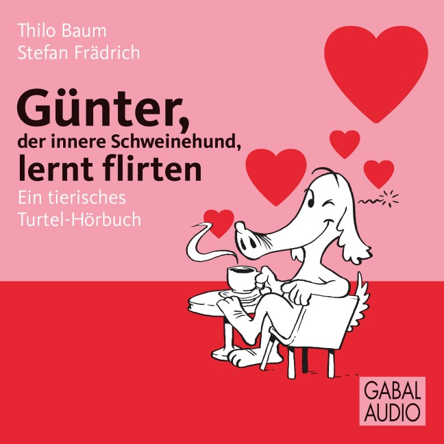 Günter, der innere Schweinehund, lernt flirten - Stefan Frädrich