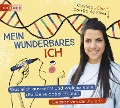 Mein wunderbares Ich - Was mich ausmacht und welche Rolle die Gene dabei spielen - Clarissa Corrêa da Silva