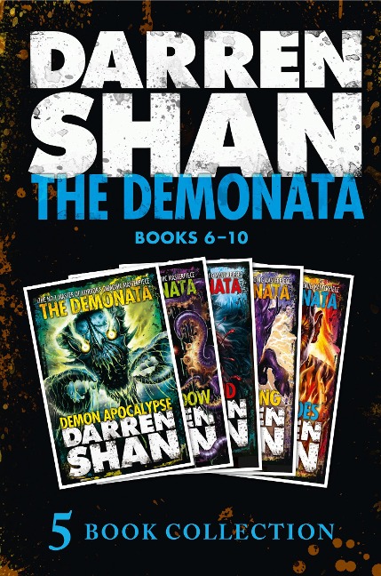 The Demonata 6-10 (Demon Apocalypse; Death's Shadow; Wolf Island; Dark Calling; Hell's Heroes) - Darren Shan