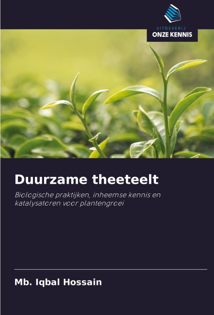 Duurzame theeteelt - Mb. Iqbal Hossain