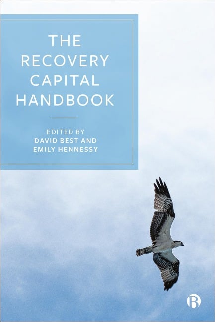 The Handbook of Recovery Capital - 