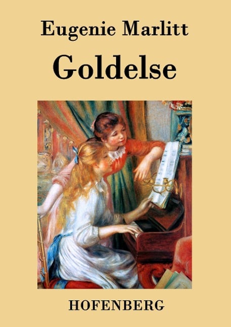 Goldelse - Eugenie Marlitt