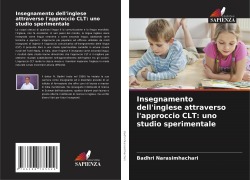 Insegnamento dell'inglese attraverso l'approccio CLT: uno studio sperimentale - Badhri Narasimhachari