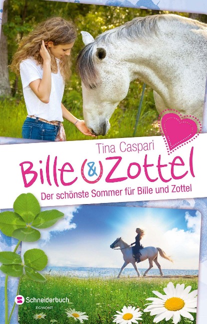 Bille und Zottel - Der schönste Sommer für Bille und Zottel - Tina Caspari