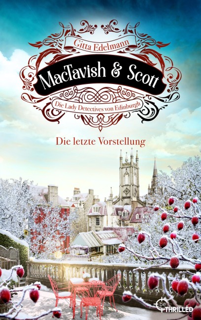 MacTavish & Scott - Die letzte Vorstellung - Gitta Edelmann