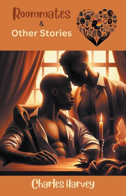Roommates and Other Stories - Charles Harvey