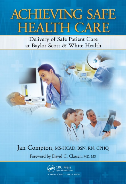 Achieving Safe Health Care - Jan Compton