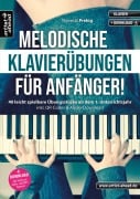 Cover-Bild zum Titel 'Melodische Klavierübungen für Anfänger!' von 'Theresia Prelog'