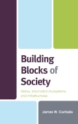 Cover-Bild zum Titel 'Building Blocks of Society' von 'James W. Cortada'