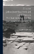 Étude Démonstrative De La Langue Phénicienne Et De La Langue Libyque - Augustin Célestin Judas