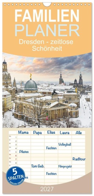 Familienplaner 2027 - Dresden - zeitlose Schönheit mit 5 Spalten (Wandkalender, 21 x 45 cm) CALVENDO - Dirk Meutzner