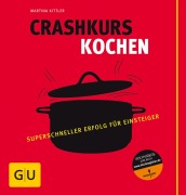 Cover-Bild zum Titel 'Crashkurs Kochen' von 'Martina Kittler'