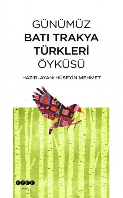 Günümüz Bati Trakya Öyküsü - Hüseyin Mehmet