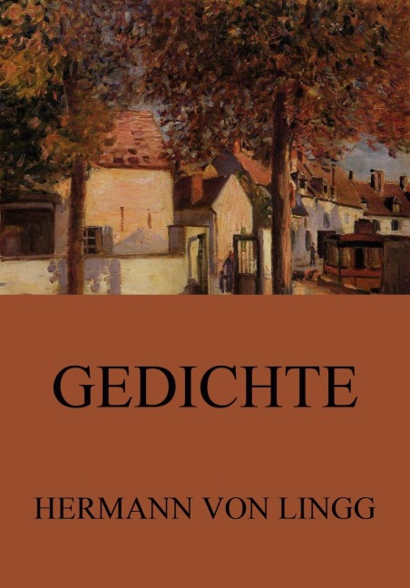 Ausgewählte Gedichte - Hermann Von Lingg