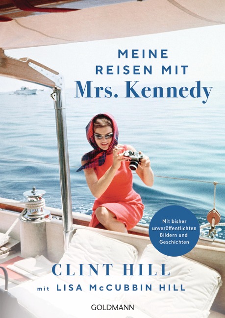 Meine Reisen mit Mrs. Kennedy - Clint Hill, Lisa McCubbin Hill