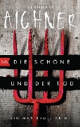 Cover-Bild zum Titel 'Die Schöne und der Tod' von 'Bernhard Aichner'