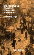 Cover-Bild zum Titel 'Orhan Pamuk'un Cevdet Bey ve Ogullari Romaninda Anlam Arayisi' von 'Yusuf Solmaz'