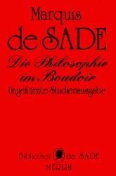 Die Philosophie im Boudoir oder Die Lasterhaften Lehrmeister - D. A. F. Marquis de Sade