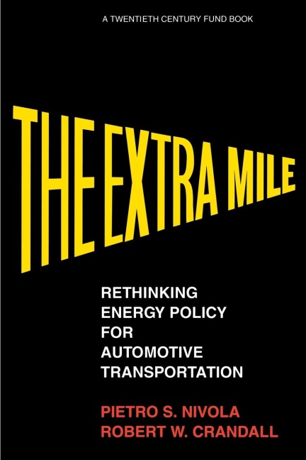 Extra Mile - Pietro S. Nivola, Robert W. Crandall