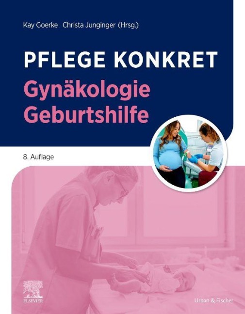 Pflege konkret Gynäkologie Geburtshilfe - 