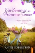 Ein Sommer im Primrose Tower - Annie Robertson